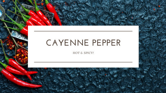 Cayenne Pepper