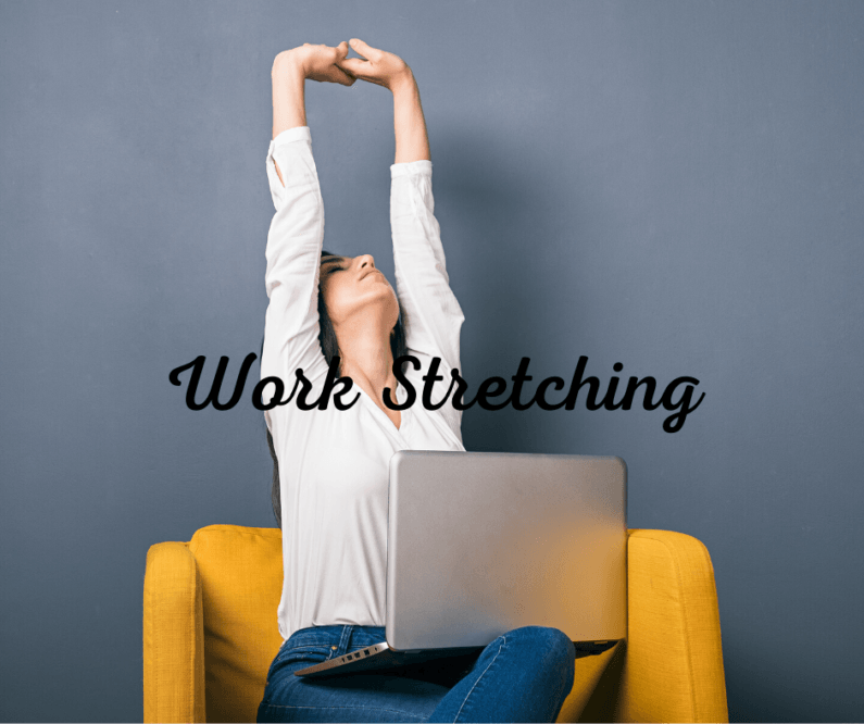 Work Stretch