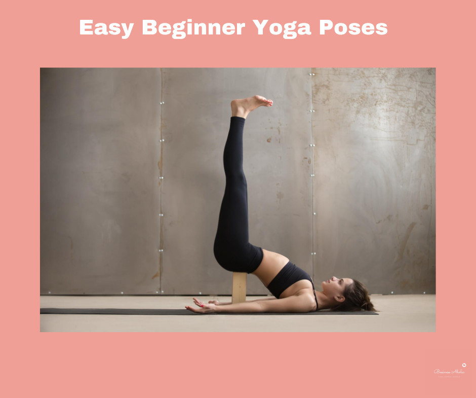 Easy Beginner Yoga Poses