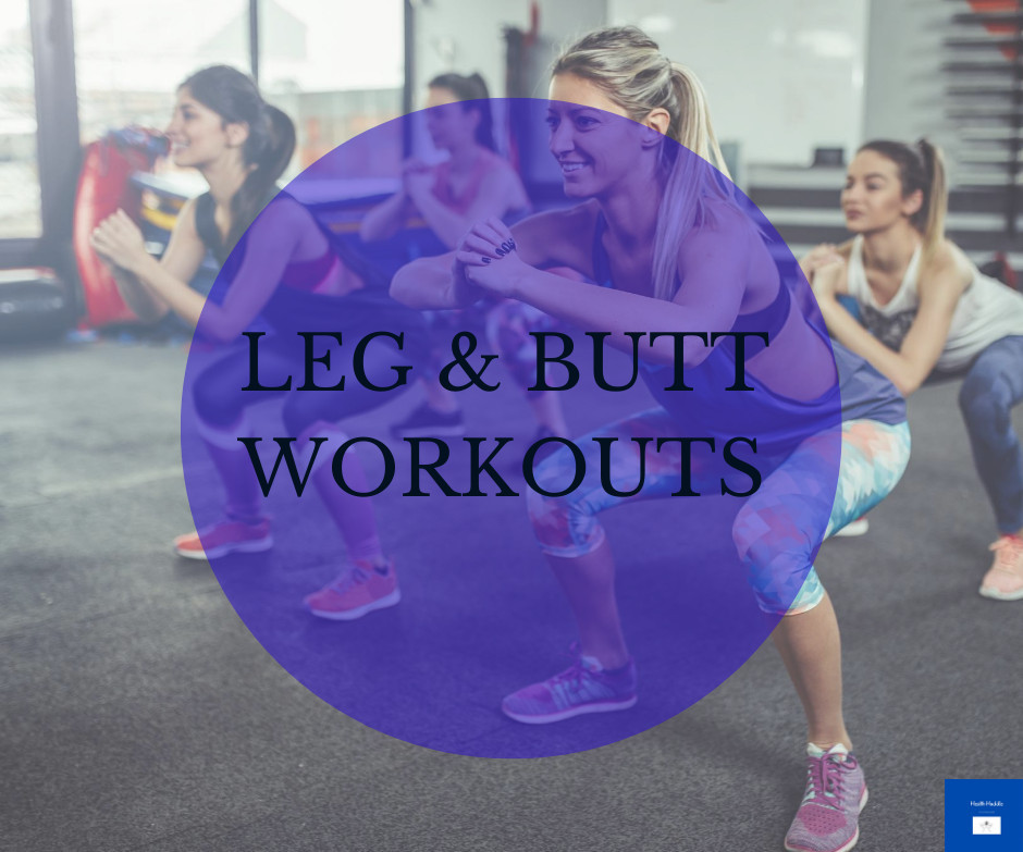 Leg and Butt Workouts