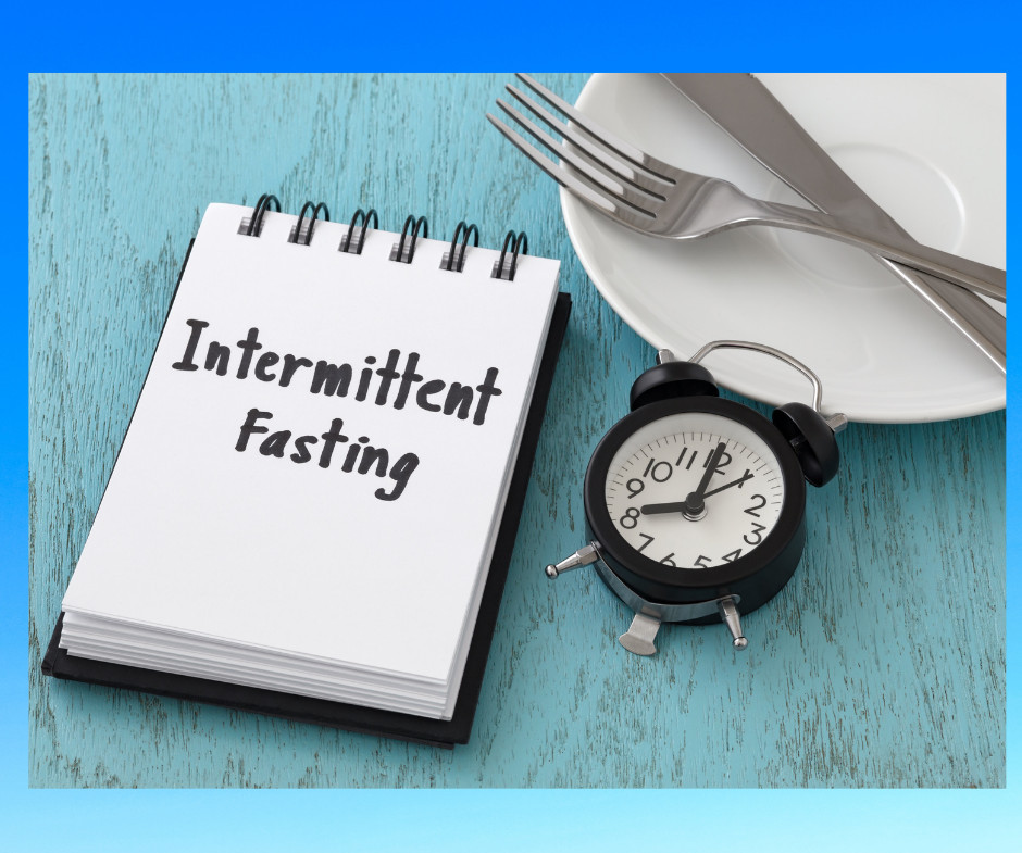 Intermittent Fasting